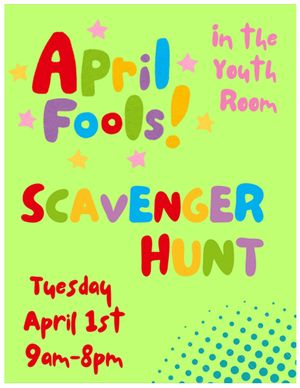 April Fools Scavenge